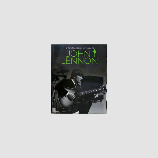 John Lennon - A Photographic History Of John Lennon